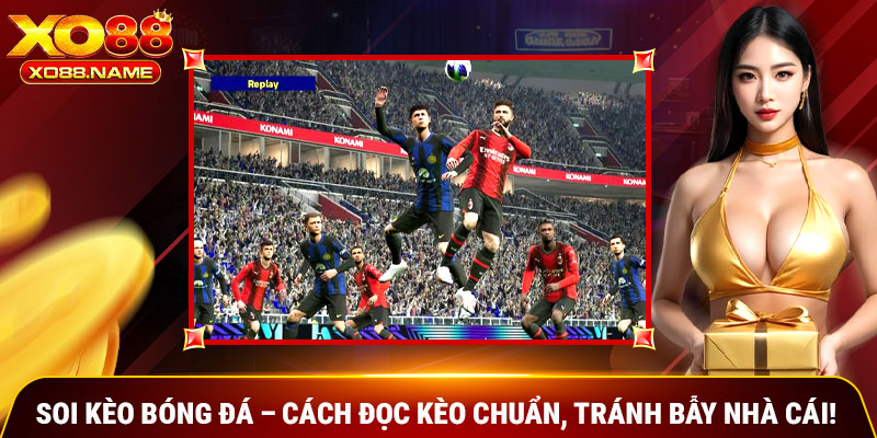 Soi Kèo Bóng Đá